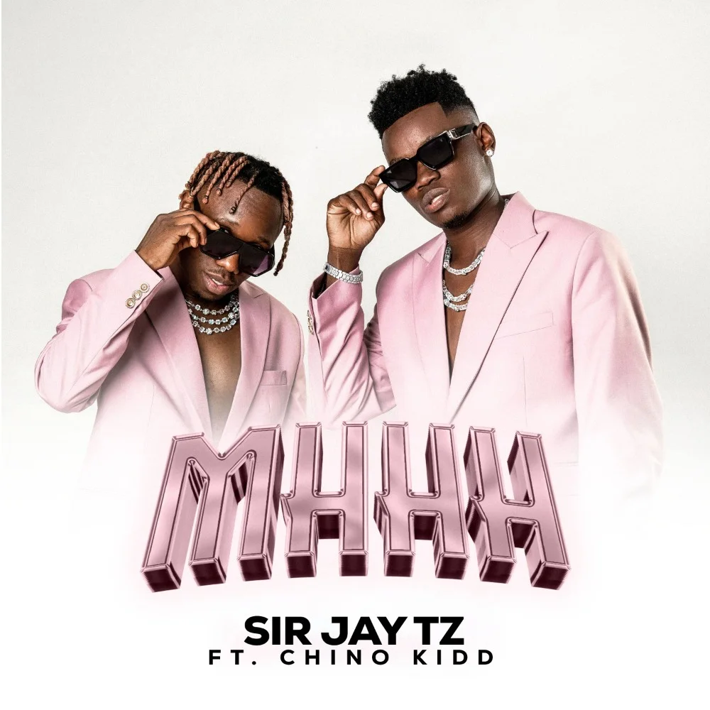 Sir Jay ft Chino Kidd - Mhh Mp3 Download